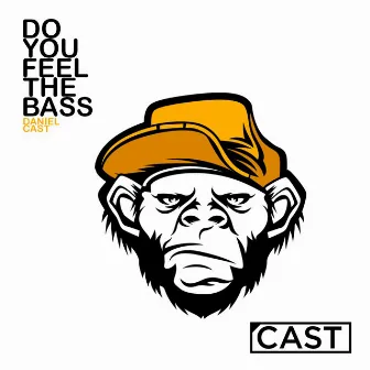 Do You Feel The Bass by Daniel Cast