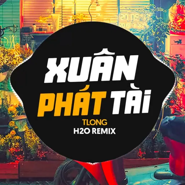 Xuân Phát Tài - Remix