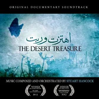 The Desert Treasure (Original Documentary Soundtrack) by Stuart Hancock