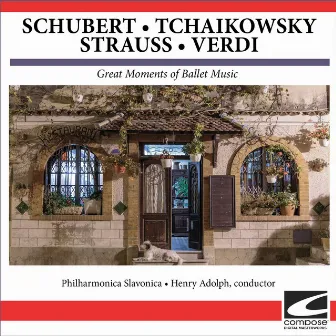 Schubert, Tchaikowsky, Strauss, Verdi - Great Moments of Ballet Music by Philharmonica Slavonica