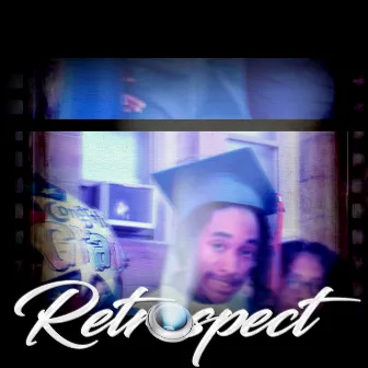 Retrospect by Blaze Bundlez