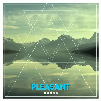 #18 Pleasant Songs for Relaxation & Mindfulness by Unknown Artist