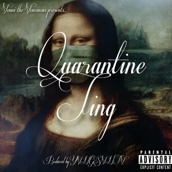 Quarantine Ting by Venni the Venomous!!!