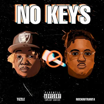 No Keys Rockout Ranta by Tizzle