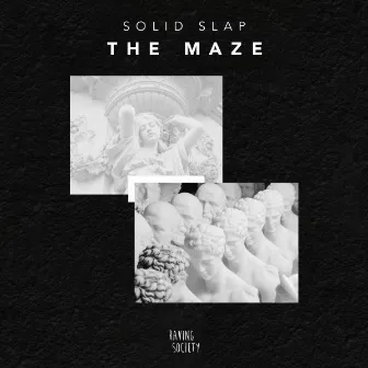 The Maze by Solid Slap