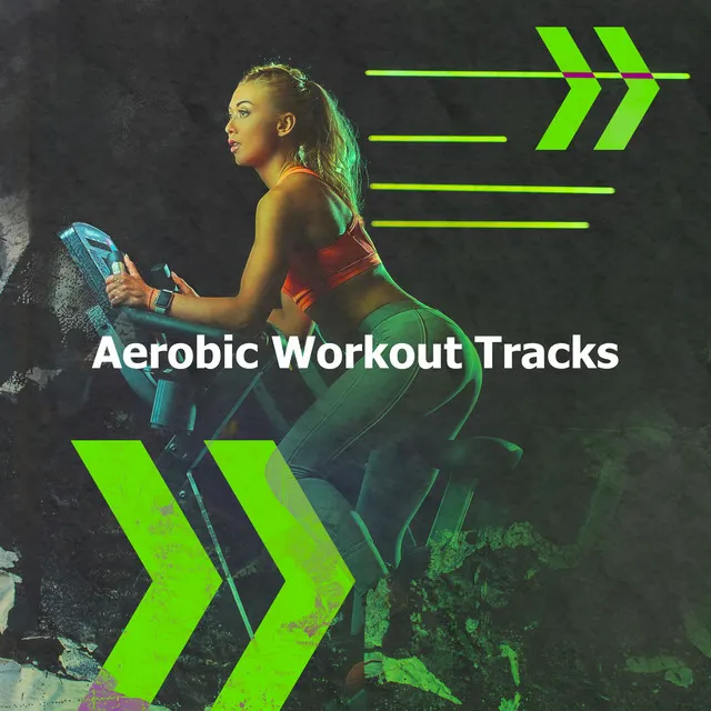 Aerobic Workout Tracks