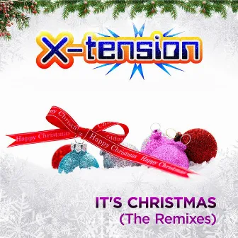 It's Christmas (The Remixes) by X-Tension