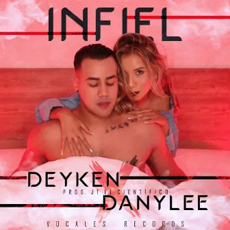 Infiel by Deyken