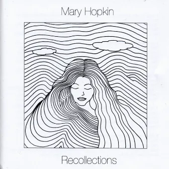 Recollections by Mary Hopkin