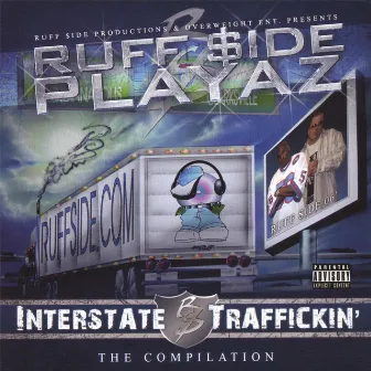 Interstate Traffickin by Ruffside Playaz