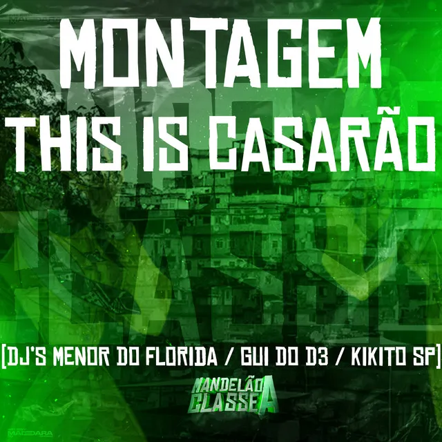 Montagem - This Is Casarão