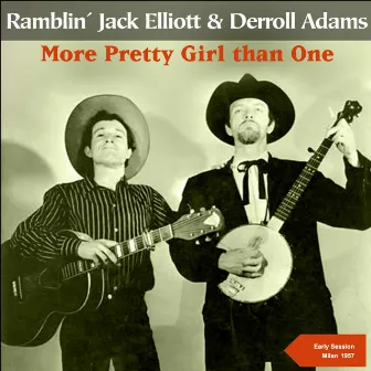 More Pretty Girls Than One (Early Session - Milan 1957) by Derroll Adams