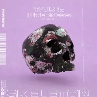 Skeleton (feat. Nevve) by Tails