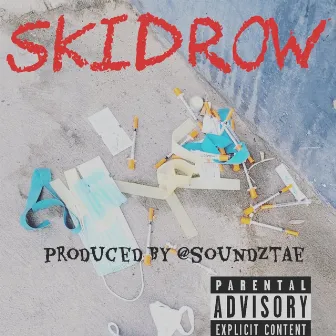 Skidrow by Nard Dibi