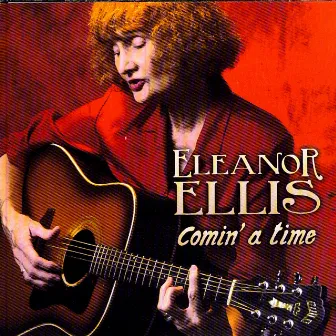 Comin' A Time by Eleanor Ellis