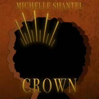 Crown by Michelle Shantel