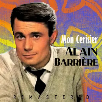 Mon cerisier (Remastered) by Alain Barrière