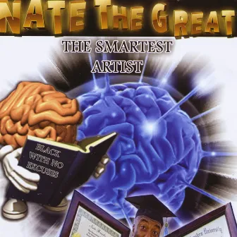 The Smartest Artist by Nate The Great