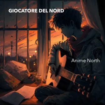 Anime North by Giocatore Del Nord