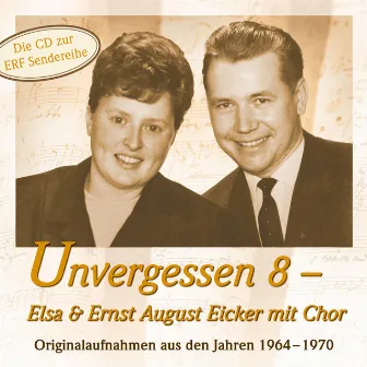 Unvergessen 8 by Ernst August Eicker