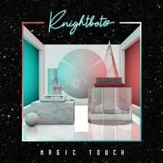 Magic Touch by Knightbots