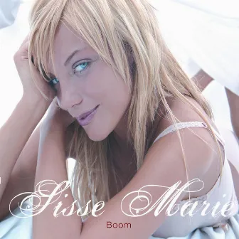 Boom by Sisse Marie