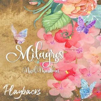 Milagros (Playbacks) by Nicol Mardones