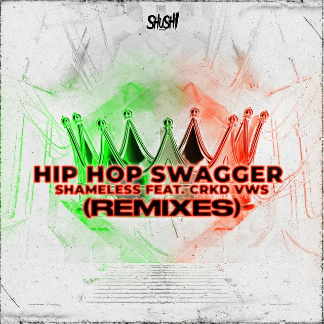 Hip Hop Swagger - Gangbusters Remix