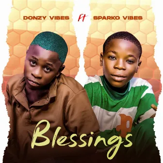 BLESSINGS by Donzy vibes