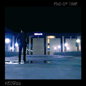 End of Time by Keowan