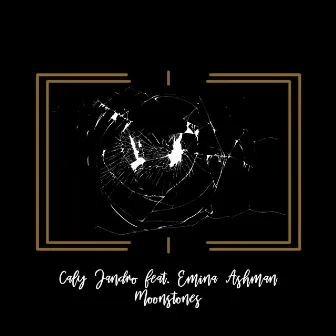 Moonstones by Caly Jandro