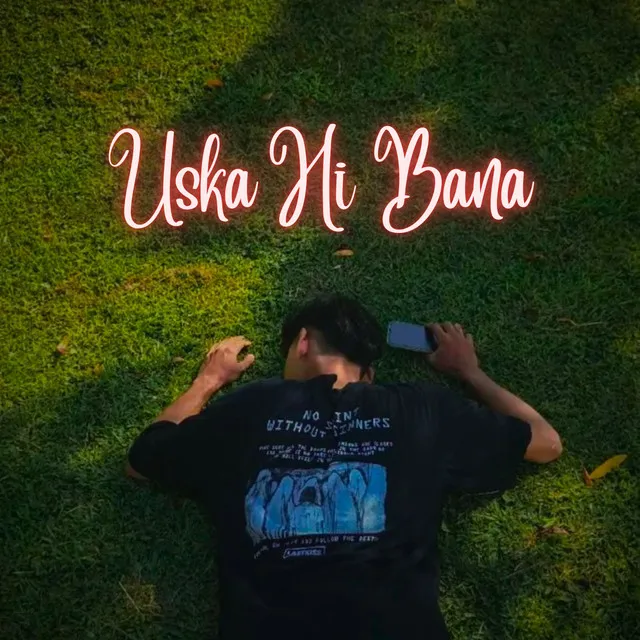 Uska Hi Bana