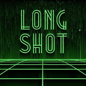 Long Shot by LAMEK