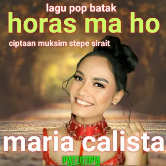 Horas ma Ho by Maria Calista