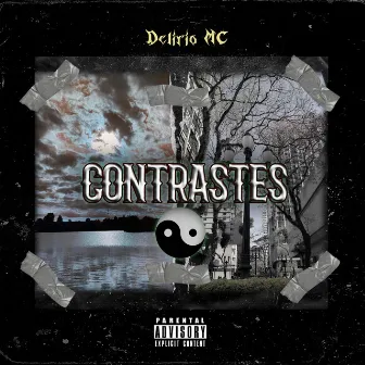 CONTRASTES by Delirio MC