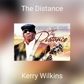 The Distance by Kerry Wilkins