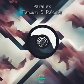 Tension & Release by Parallex