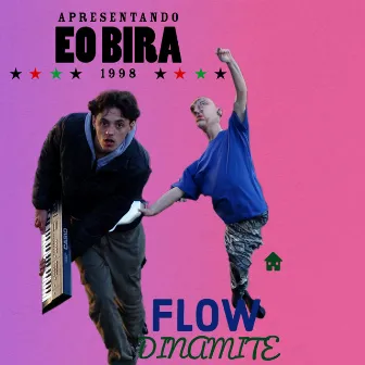 Flow Dinamite by eo bira