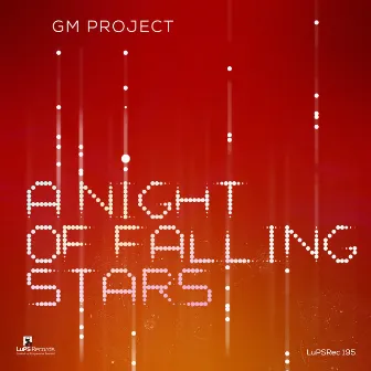 A Night of Falling Stars by GM Project