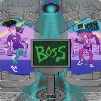 Boss by Ted$zn