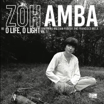 Re: O Life, O Light, Vol. 1 by Zoh Amba