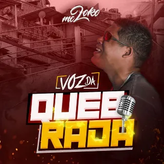 Voz da Quebrada by MC Loko