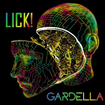 Lick! by Gardella