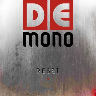 Reset by De Mono