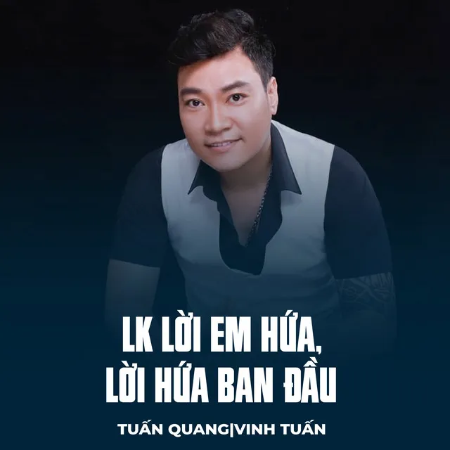 LK Lời Em Hứa, Lời Hứa Ban Đầu