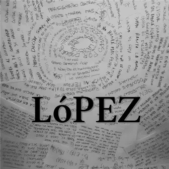 LóPEZ - Vol 1 by Lopez