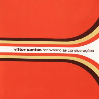 Renovando as Considerações by Vittor Santos