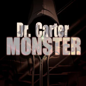 Monster by Dr Carter