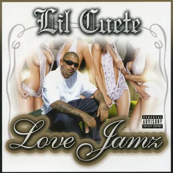 Love Jamz by Lil Cuete