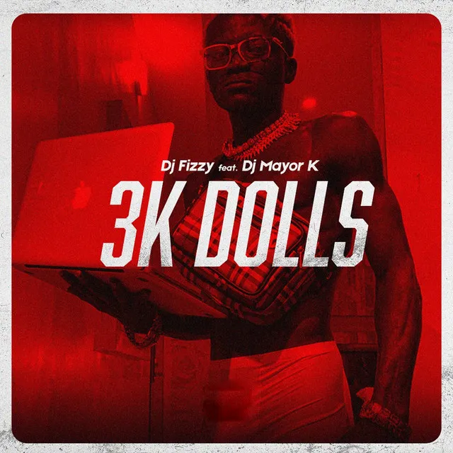 3K Dolls (feat. DJ Mayor K)